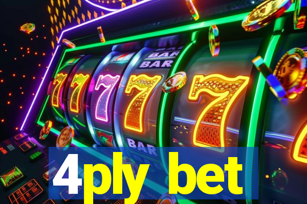 4ply bet